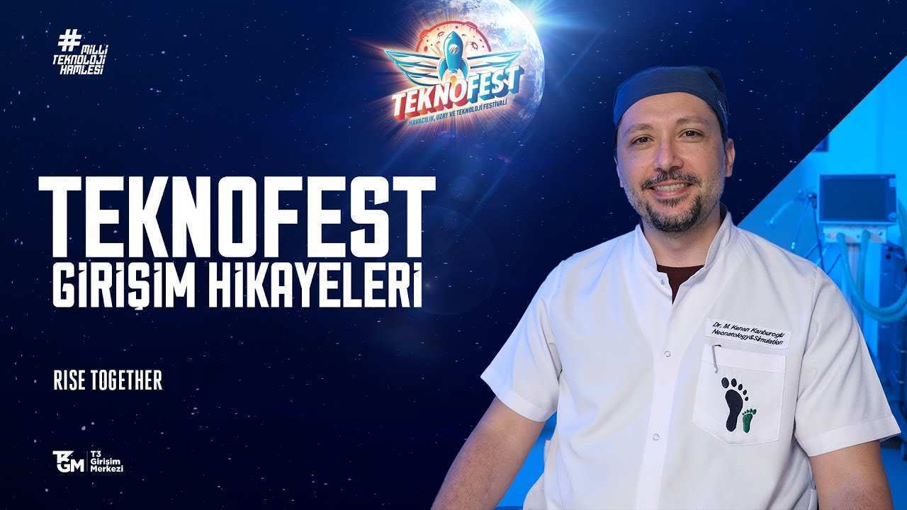 #TEKNOFEST Girişim Hikâyeleri I RISE Together I Dr. Mehmet Kenan Kanburoğlu