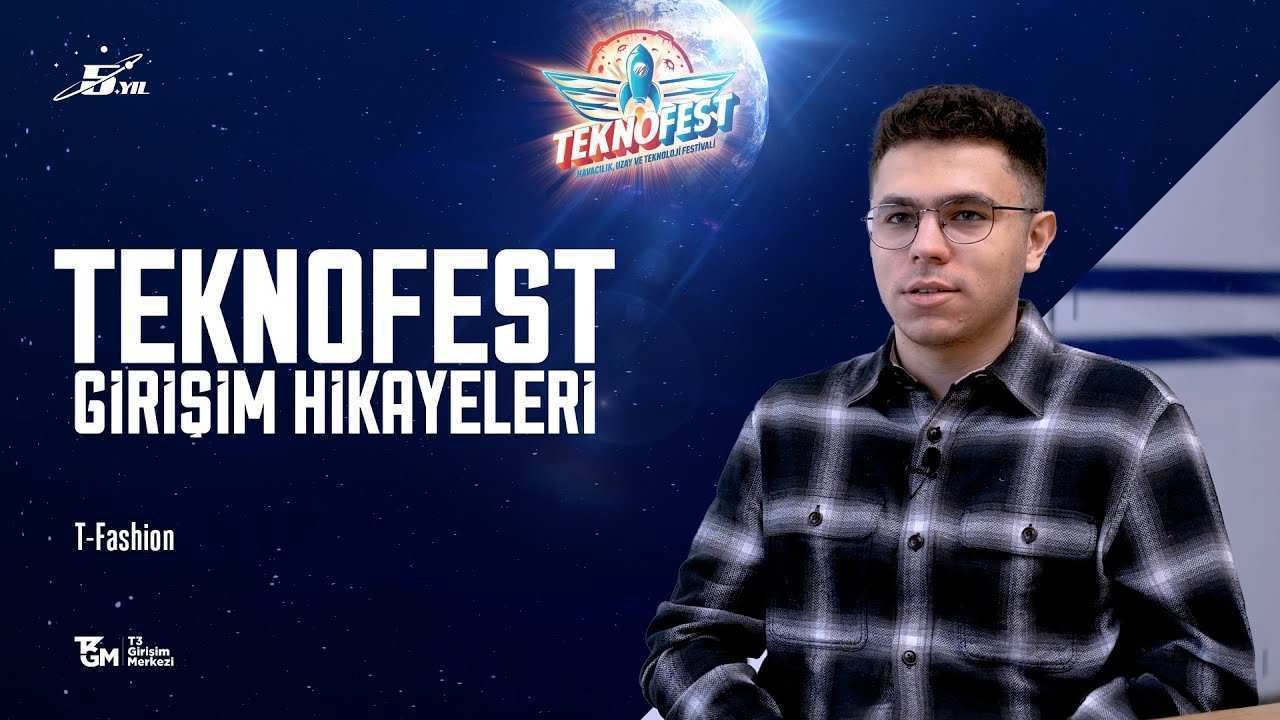 #TEKNOFEST Girişim Hikâyeleri I T-Fashion I Yiğit Alp Elmas