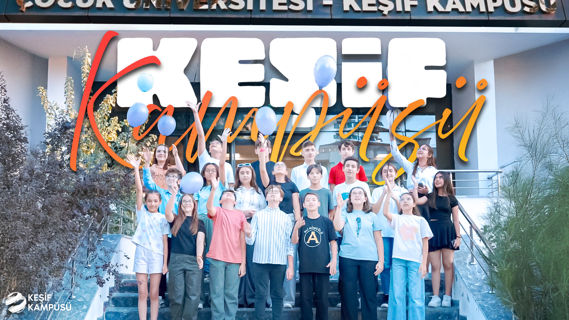 Geleceğin bilim insanları Keşif Kampüsü'nde!